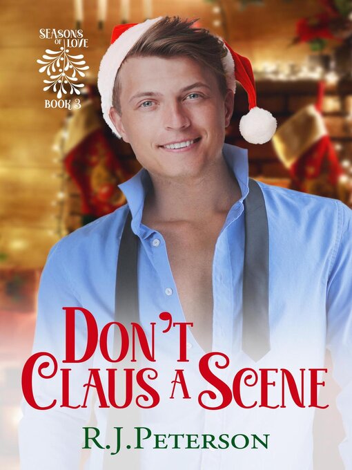 Title details for Don't Claus a Scene by RJ Peterson - Available